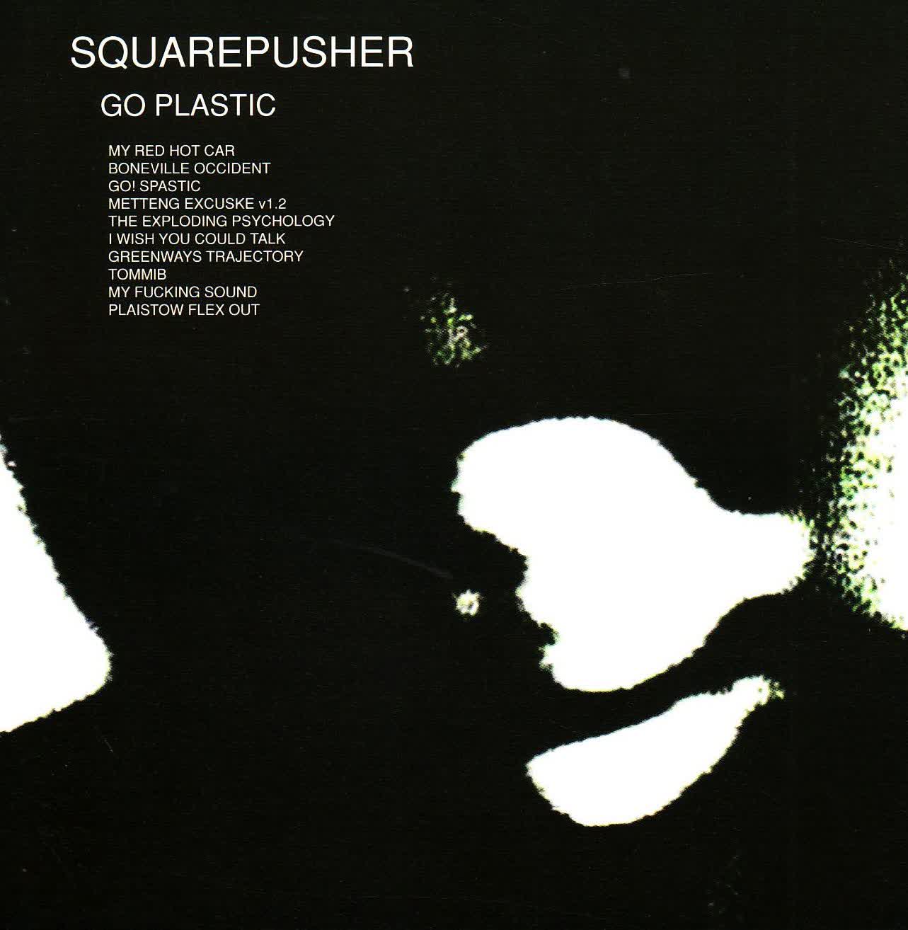Squarepusher - Go Plastic